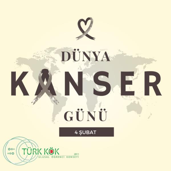 DÜNYA KANSER GÜNÜ